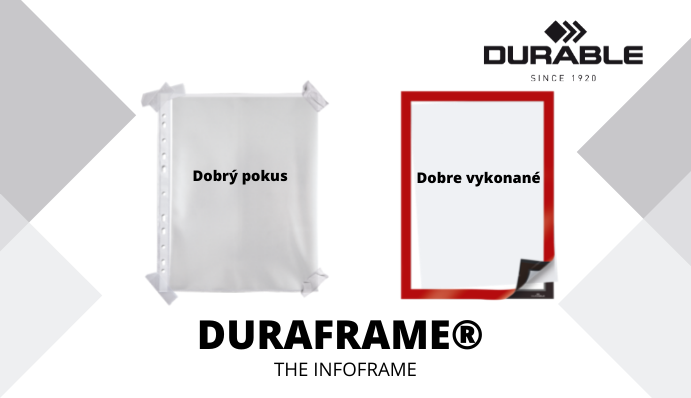 Pamätáte si na široký sortiment DURAFRAME?